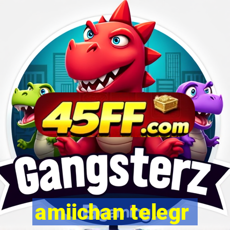 amiichan telegr